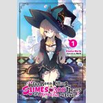 I\'ve Been Killing Slimes for 300 Years and Maxed Out My