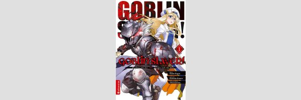 GOBLIN SLAYER! | ゴブリンスレイヤー