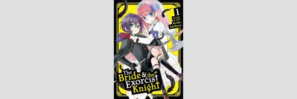 The Bride & the Exorcist Knight (Series complete)
