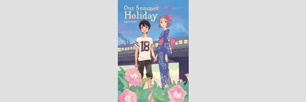 Our Summer Holiday (Einzelband)