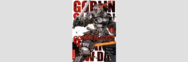 GOBLIN SLAYER! Brand New Day | ゴブリンスレイヤー:ブランニュー・デイ (Serie komplett)
