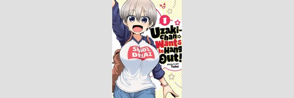 Uzaki-chan Wants to Hang Out!