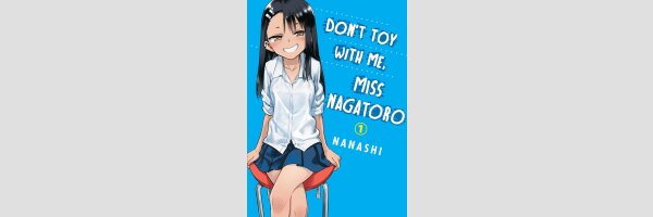 Don't Toy With Me Miss Nagatoro (Series complete)