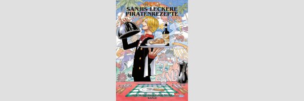 One Piece Sanjis leckere Piratenrezepte (Einzelband)