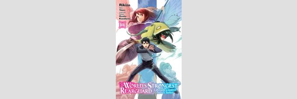 World's Strongest Rearguard: Labyrinth County's Novice Seeker