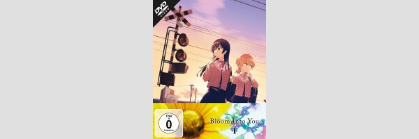Bloom into you