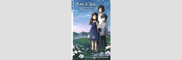 Ame & Yuki: Die Wolfskinder (Einzelband)