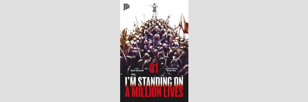 I'm Standing on a Million Lives | 100万の命の上に俺は立っている