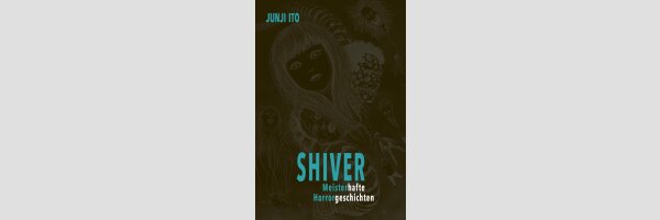 SHIVER Meisterhafte Horrorgeschichten