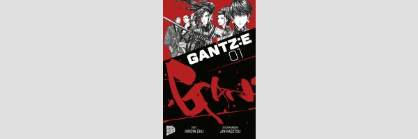 Gantz:E