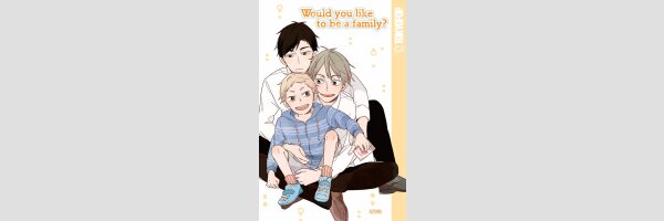 Would You Like To Be A Family? (One Shot)