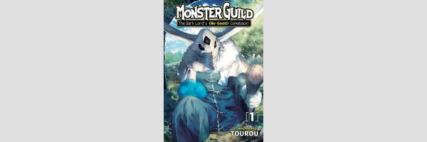Monster Guild The Dark Lord's (No-Good) Comeback