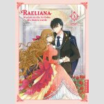 Raeliana: Warum sie die Verlobte des Dukes wurde (Serie komplett)