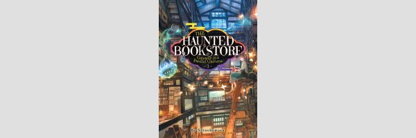 The Haunted Bookstore Gateway to a Parallel Universe