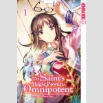 THE SAINT\'S MAGIC POWER OMNIPOTENT | 聖女の魔力は万能です