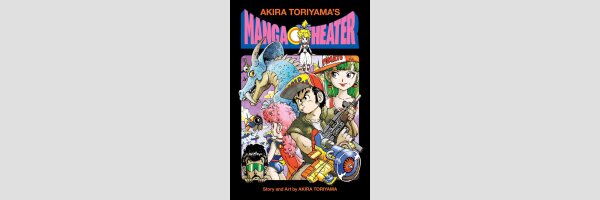 Akira Toriyama's Manga Theater Manga (One Shot)