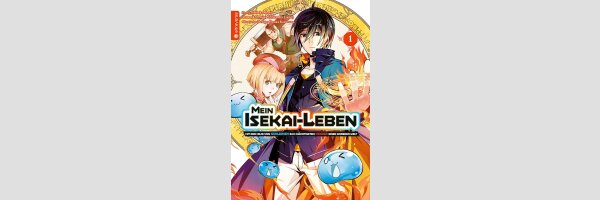 MEIN ISEKAI-LEBEN Mit der Hilfe von Schleimen zum mächtigsten Magier einer anderen Welt | 転生賢者の異世界ライフ ~第二の職業を得て、世界最強になりました~