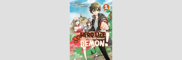 The Hero Life of a (Self-Proclaimed) Mediocre Demon!