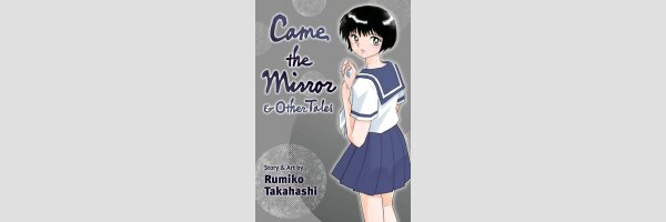 Came the Mirror & Other Tales (One Shot)