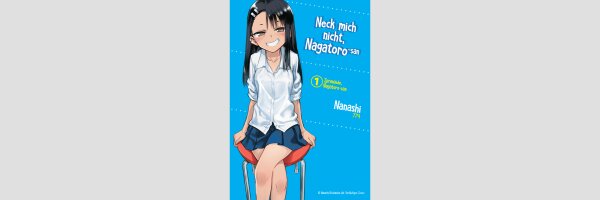 Neck mich nicht, Nagatoro-san | イジらないで、長瀞さん