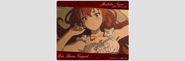 MUSHOKU TENSEI: JOBLESS REINCARNATION