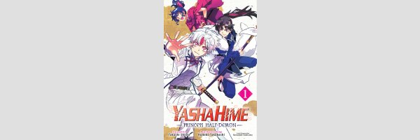 YASHAHIME Princess Half-Demon | ～異伝・絵本草子～ 半妖の夜叉姫