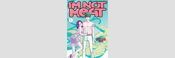 I'm Not Meat Get Your Filthy Paws Off Me! (Series complete)