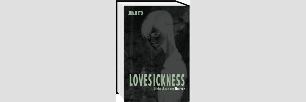 LOVESICKNESS Liebeskranker Horror