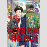 Boys Run the Riot (Serie komplett)