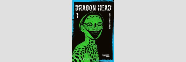 Dragon Head Perfect Edition (Serie komplett)