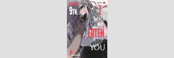 August 9th, I will be eaten by you | 八月九日 僕は君に喰われる。