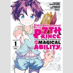 I Was Reincarnated as the 7th Prince so I Can Take My Time Perfecting My Magical Ability
