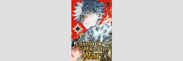Lovelock of Majestic War (Serie komplett)
