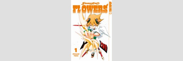 SHAMAN KING Flowers | シャーマンキングFLOWERS (Serie komplett)