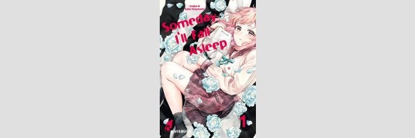 Someday I'll Fall Asleep (Serie komplett)