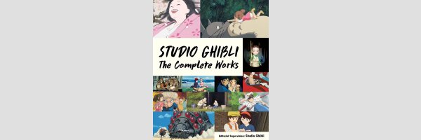 Studio Ghibli The Complete Works