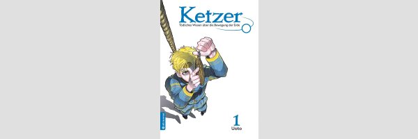 KETZER Tödliches Wissen über die Bewegung der Erde | チ。ー地球の運動についてー (Serie komplett)