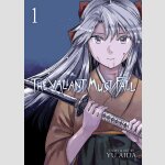 The Valiant Must Fall