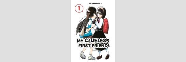 My Clueless First Friend