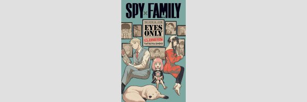 Spy x Family: The Official Guide Eyes Only