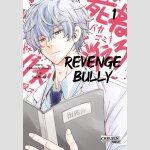 Revenge Bully (Serie komlett)