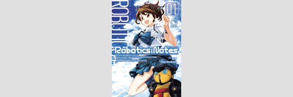 Robotics;Notes (Series complete)