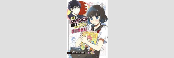 My Lovesick Life as a '90s Otaku (Series complete)