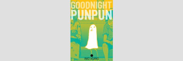 Goodnight Punpun (Series complete)