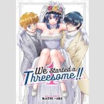 We Started a Threesome!! (Series complete)