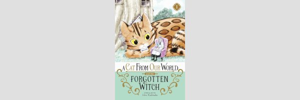 A Cat from Our World and the Forgotten Witch