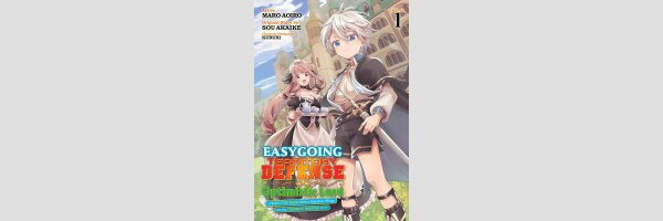 Easygoing Territory Defense by the Optimistic Lord: Production Magic Turns a Nameless Village into the Strongest Fortified City