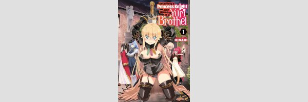 Becoming a Princess Knight and Working at a Yuri Brothel