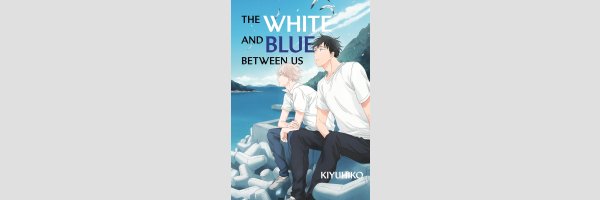 The White and Blue Between Us (One Shot)
