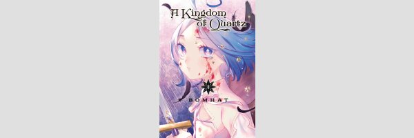 A Kingdom of Quartz